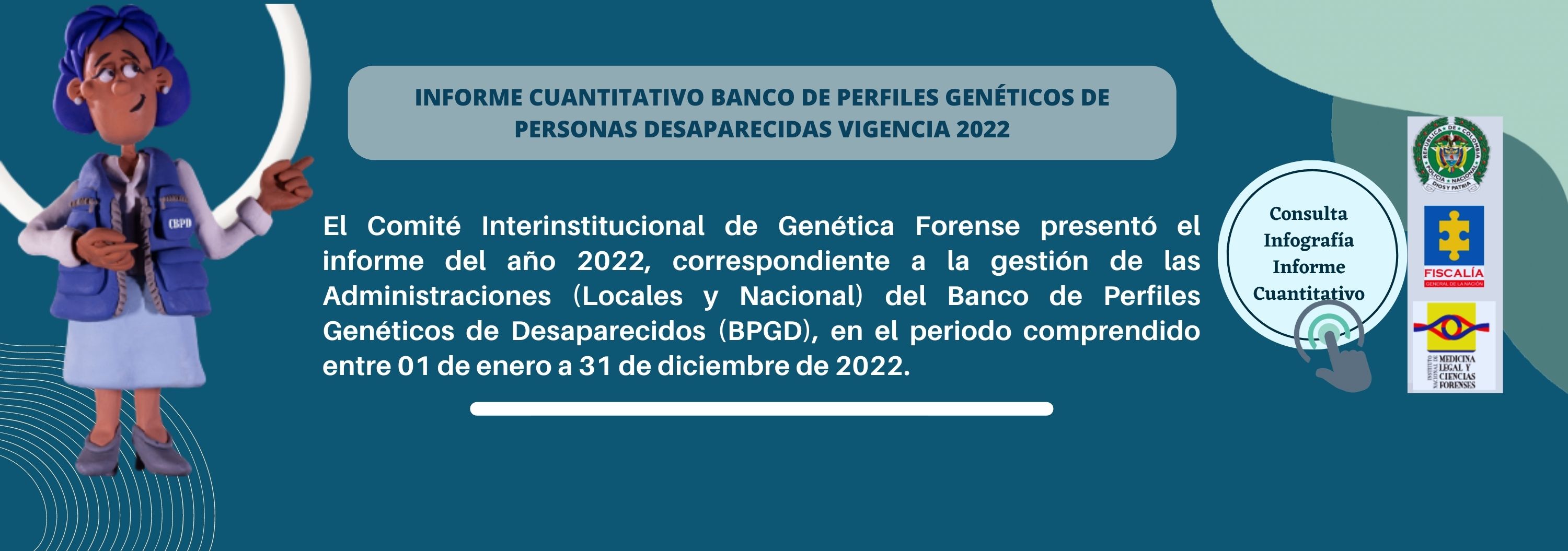 Informe Anual Banco de Perfiles Genéticos de Personas Desaparecidas