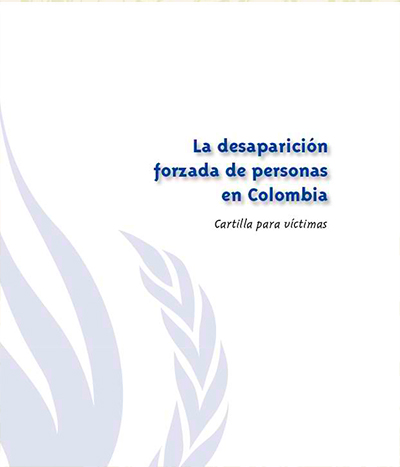 Cover of La Desaparición Forzada en Colombia. Cartilla para víctimas (USAID)